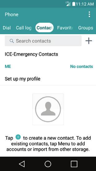 Contacts Tap > > Contacts to access and