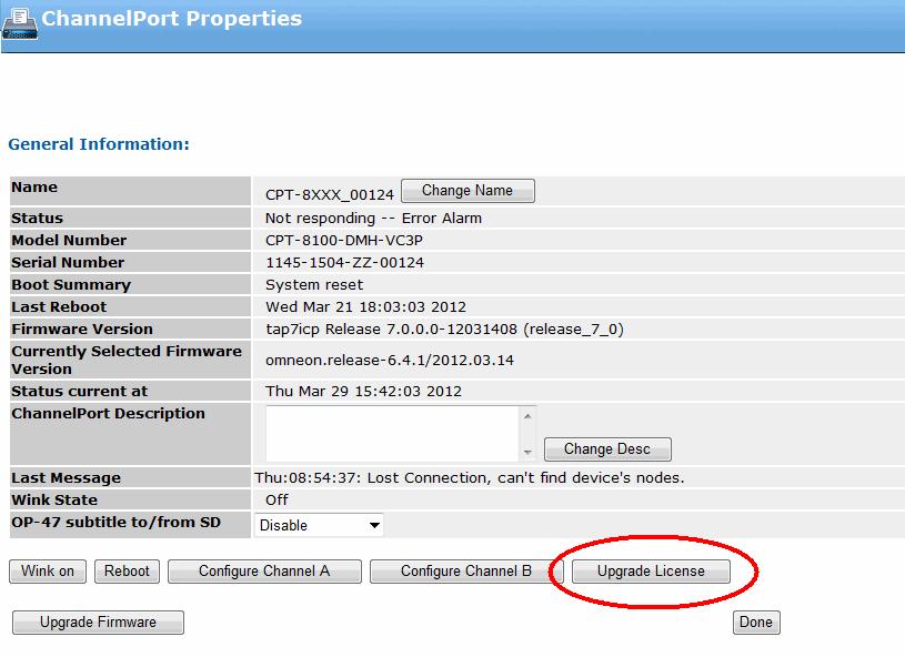 Overview of configuring a MediaPort channel for Playlist Control 4. Click Upgrade License. 5. Reboot the MediaPort or ChannelPort.