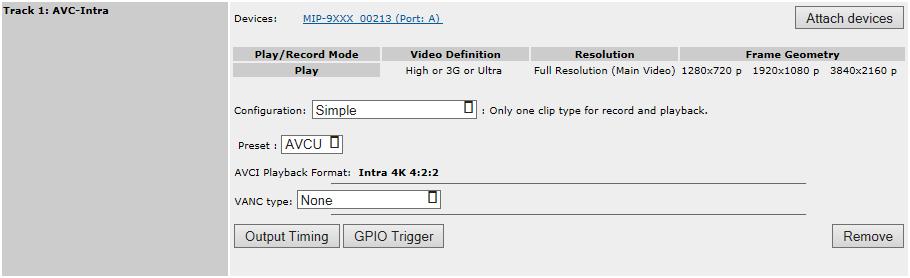 Configuring video tracks 8. Connect the track to the appropriate I/O module by clicking Attach Devices. For details, see Attaching devices and setting conversion options. 9.