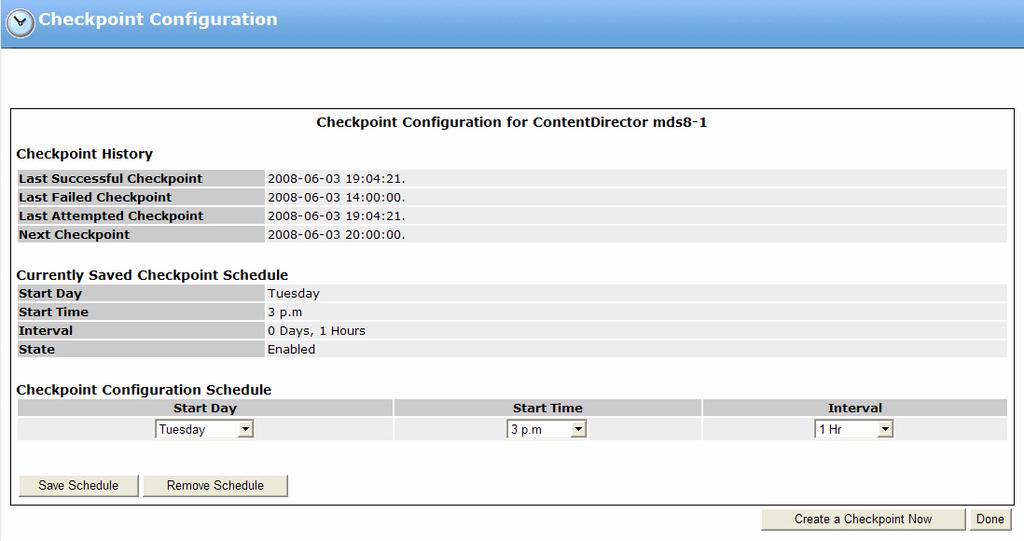 Enabling and configuring checkpoint schedules Enabling and configuring checkpoint schedules Harmonic strongly recommends that you schedule Checkpoints for your Harmonic MediaGrid system.
