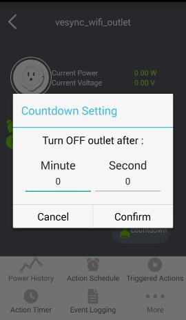 Countdown To conserve energy, you can schedule a countdown for an outlet before it automatically turns off. To schedule a countdown: 2.