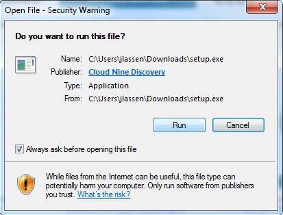 ) Run the Installer when it is finished Downloading. Step 7. (Optional) If your machine prompts you for a security warning, select Run. Step 8.