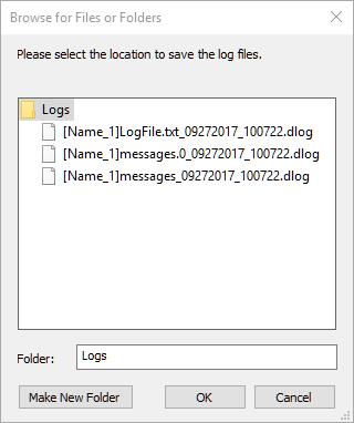 (Optional) If you want to create a sub-folder within the Log folder, to organize logs, click Make New Folder, type a name for the new folder, then press Enter. 6.