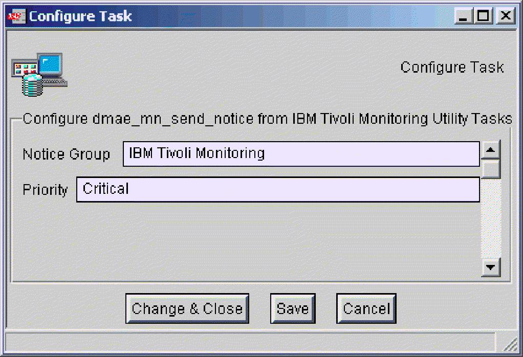 Click Change & Close to close the Configure Task dialog box and add the customized parameter to the Tasks dialog box. 12.
