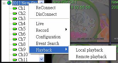 The other way to playback video is to right click on the site and select <Playback> <Remote Playback> from the pull-down menu. To save the *.