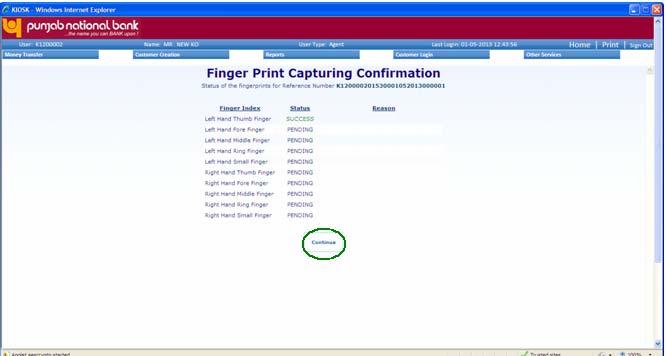 Confirmation page will display the status (Success/ Failure/ Pending/ Duplicate) of all the fingers. Success: Fingerprints captured successfully, the finger status will be shown as success.