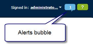 User Interface When you hover your mouse over the Alerts bubble, the