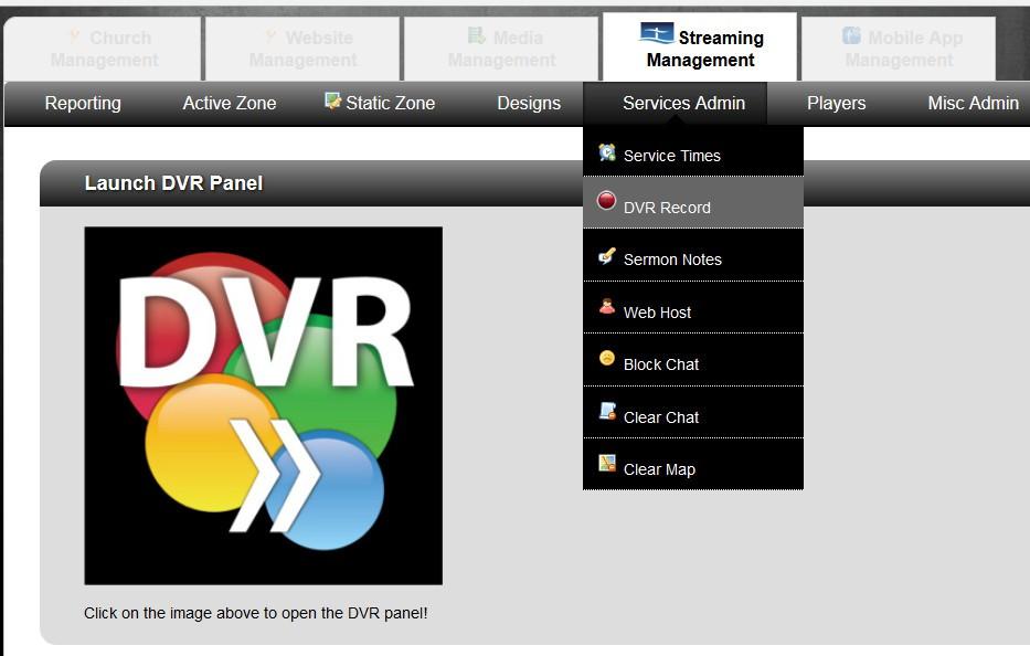 DVR Live Recording * Only Available with Premium Account Click here for video Most Premium Accounts are enabled with the DVR feature that allows you to record your live stream from your admin control