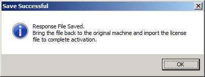 You will then be prompted that that the Response File has been saved, click on OK.