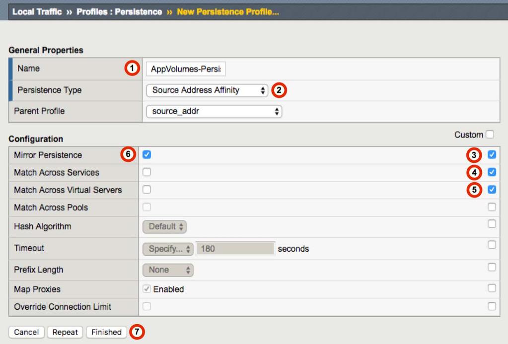 Persistence Profile Configuration Create a Persistence Profile with the following settings. 1. From the Name field, type a unique name such as AppVolumes-Persistence. 2.