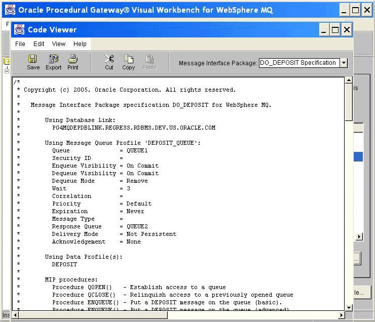 Updating a MIP Figure 6 17 Code Viewer Window Updating a MIP You might need to update a MIP if, for example, you need to add or remove data profiles or change the message queue profile.