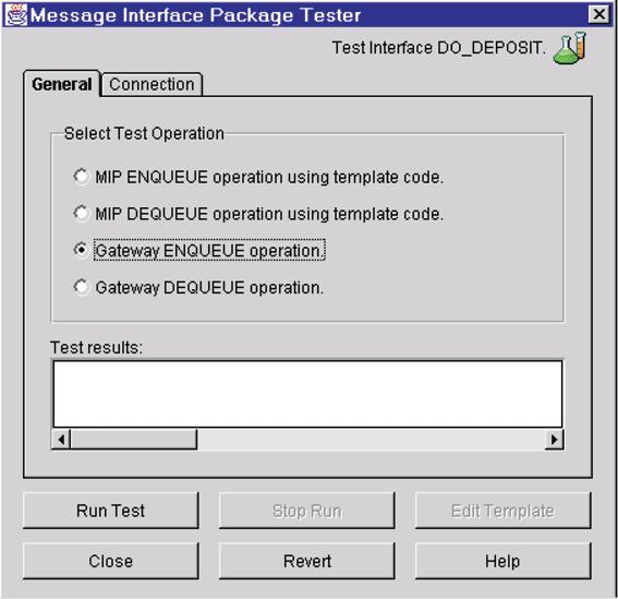 Testing the Gateway To test the DEQUEUE operation, the gateway test code tries to retrieve a message, through the gateway, from the message queue specified by the message queue profile.