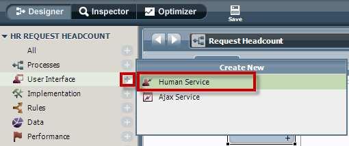1. Create a Human Service. a. From the process library, hover user User Interface and select the plus ( ) sign b.