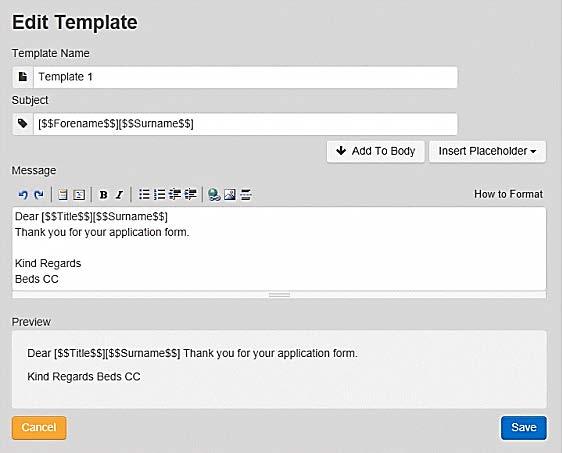 Templates. 2. Select the required template then click the Edit button to display the Edit Template dialog. 3.