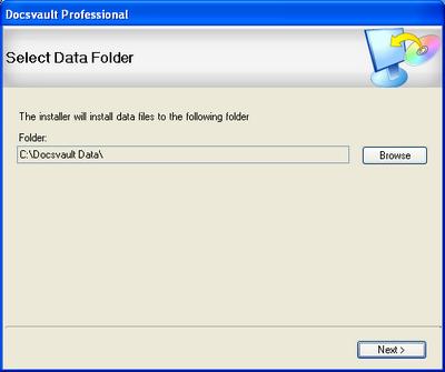 Step 5 - Select Data Folder During the installation procedure, you will be asked to select a destination folder. Docsvault Data is the default folder where Docsvault will save your documents.