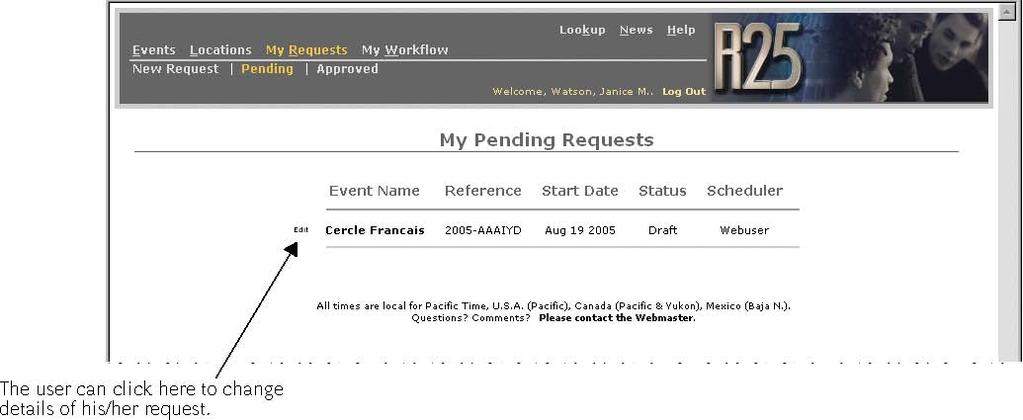 Tracking Requests: When the WebViewer user submits his or her event request, the request is sent to the R25 database.