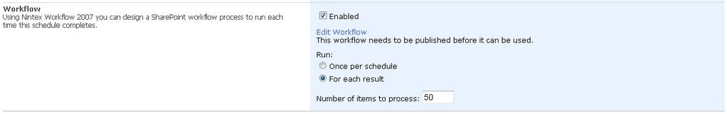 Create workflow A Nintex Workflow can be designed for this report schedule. Clicking Create Workflow will save any changes you have made and launch the Nintex Workflow designer.