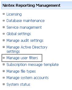 2.10 Manage User Filters The Manage User Filters page allows you to create grouping rules based on user attributes collected by either the Nintex Reporting Active Directory Collector, or the Nintex