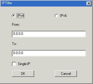 Chapter 10. Device Management Adding Filters To add an IP filter, do the following: 1. Click Add. A dialog box similar to the one below appears: 2.