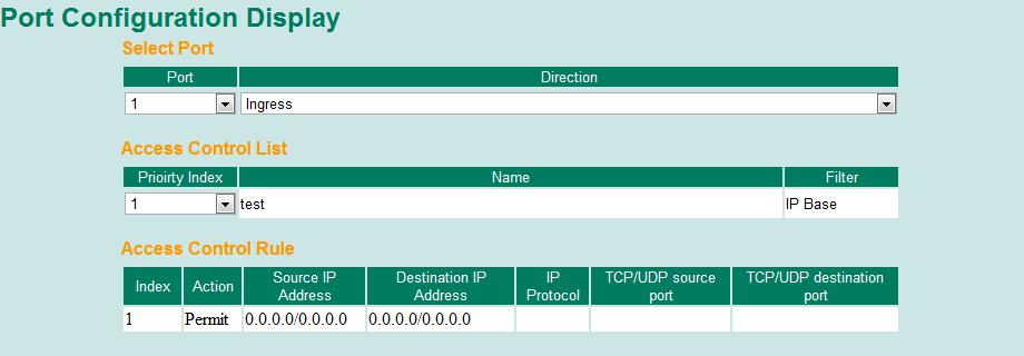 IP Protocol: Select the type of protocols to be filtered. Moxa provides ICMP, IGMP, IP over IP, TCP, and UDP as options in this field.