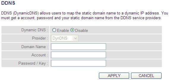 2-5-7 Setup procedure for DDNS : DDNS (Dynamic DNS) is an IP-to-Hostname mapping service for Internet users who don t have a static (fixed) IP address.