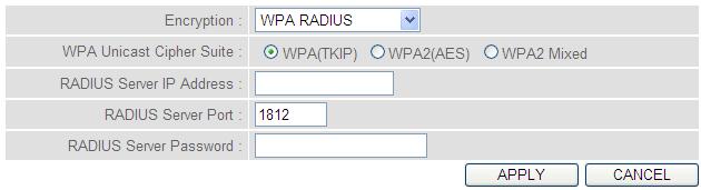 2.7.3.3 WPA RADIUS: If you have a RADIUS server, this router can work with it and provide safer wireless authentication.