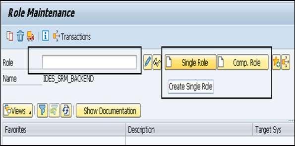 Creating Roles in PFCG You can create both single roles and composite roles in PFCG.