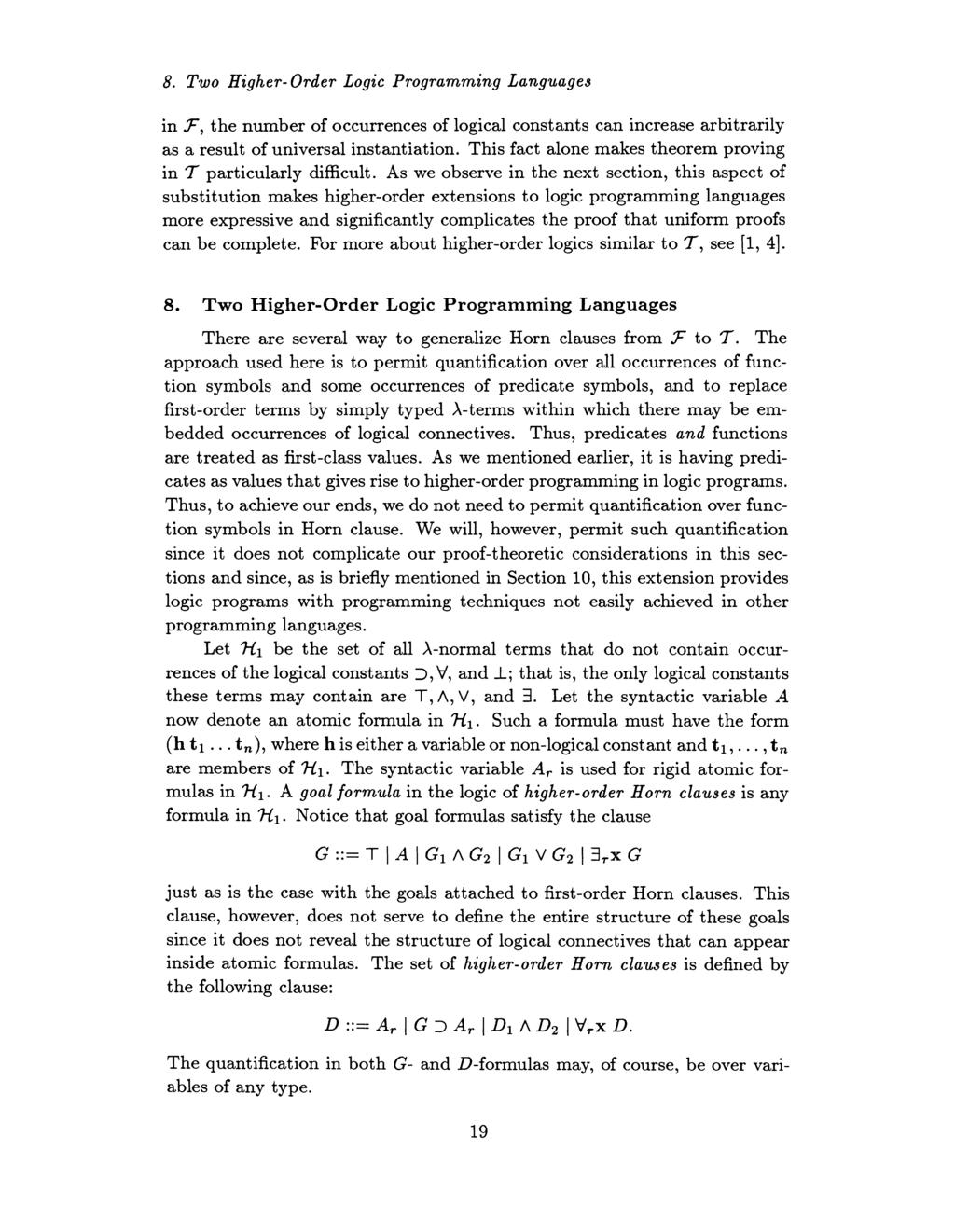 8. Two Higher- Order Logic Programming Languages in 7, the number of occurrences of logical constants can increase arbitrarily as a result of universal instantiation.
