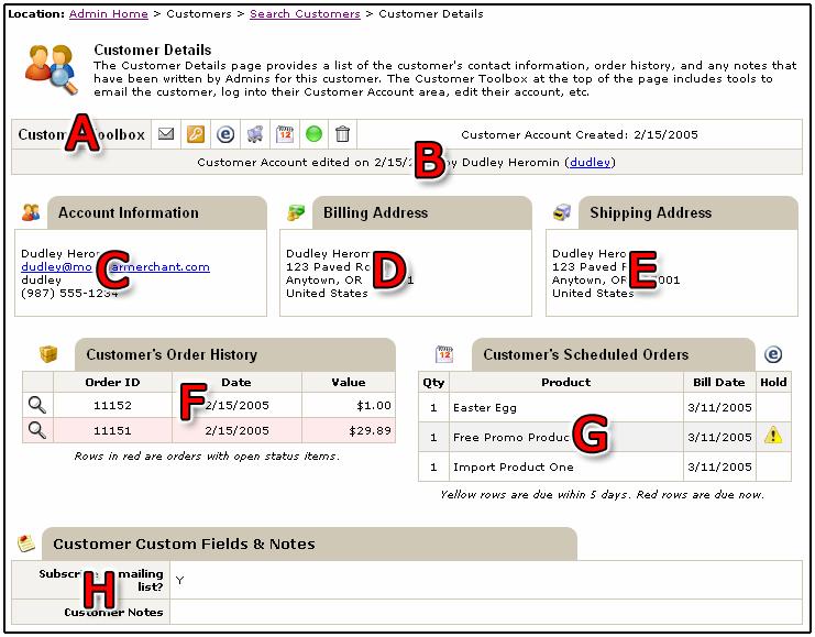 Customer Details Page The Customer Details page provides a list of the customer's contact information, order history, and any notes that have been written by Admins for this customer.