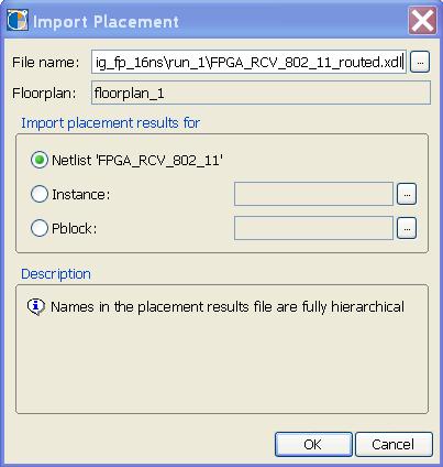 R Importing ISE Placement Results XDL format files are used to import placement results. PlanAhead will automatically run the ISE XDL command to create the file from your <design_name>routed.ncd file.