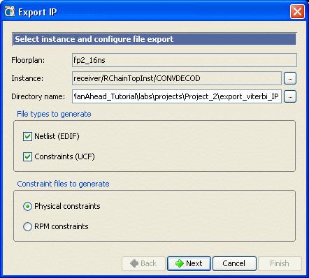 Chapter 12: Using Pblock and Placement Constraint Capabilities (PlanAhead) R The Export IP wizard will display. Figure 12-5: Export IP Wizard 3.