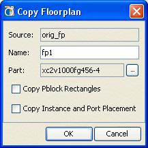 R Managing Floorplans The Copy Floorplan dialog box displays. Figure 2-44: Copy Floorplan Dialog Box 3.