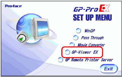 Install GP-Viewer EX Install GP-Viewer EX To install GP-Viewer EX on the computer, use the installation CD-ROM, GP-Pro EX, or download the installer from our homepage.