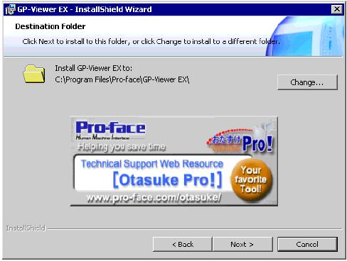 Download and Install from Website> 1) Download from our homepage Otasuke Pro!. (http://www.proface.co.