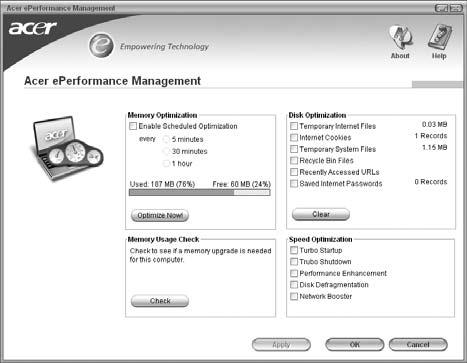 4 Empowering Technology Acer eperformance Management Acer eperformance Management is a system optimization tool that boosts the performance of your Acer notebook.