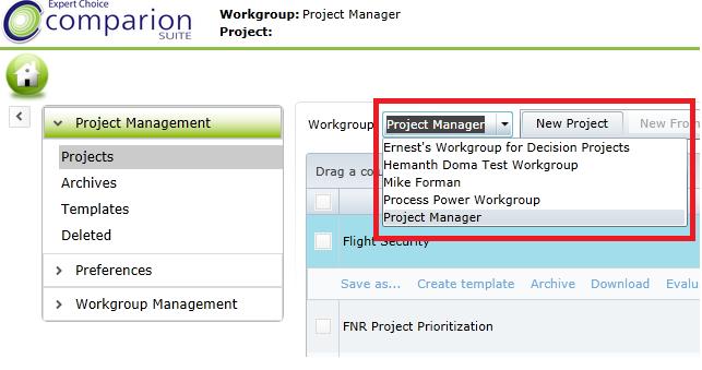 II. Creating a New Project After you have completed changing your password, go to Project Management / Projects. Make sure that you are starting a new project on a correct Workgroup.