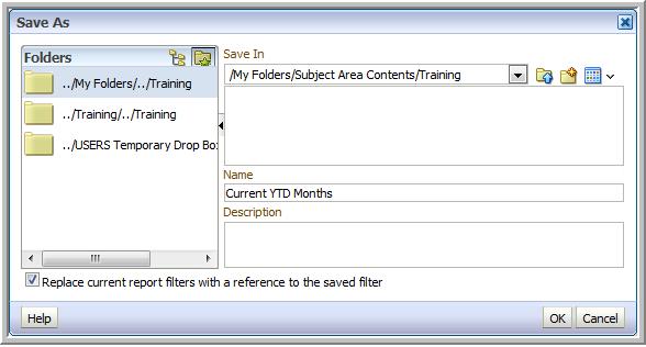 On the Save Filter dialog, the Save In location should already point to /MyFolders/Subject Area Contents / Retrospectives.