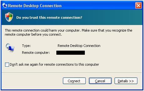 If prompted, click Connect to trust the remote connection.