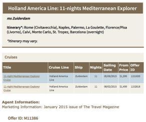 In this Cruise Multi-Offer example, the offers are for the same itinerary but using different departure dates and from prices.