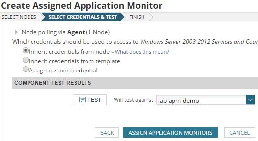GETTING STARTED GUIDE: SERVER & APPLICATION MONITOR 5. Choose the credentials, and click Assign Application Monitors. 6. On the Finish panel, click Done.