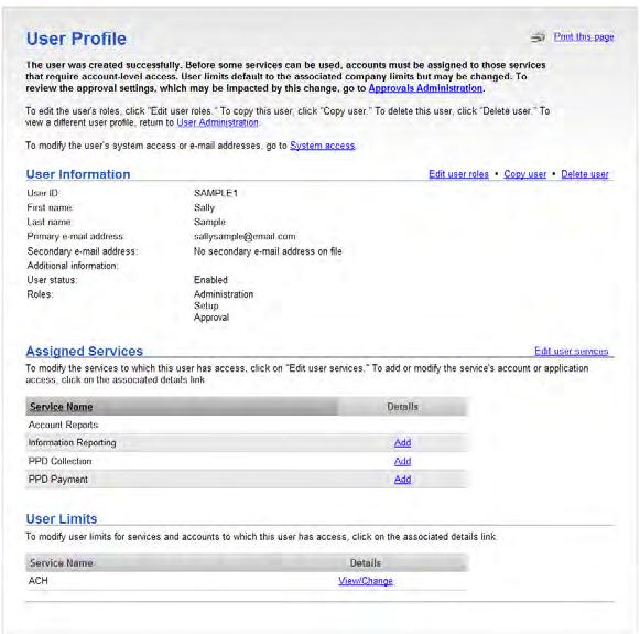 User Profile Page Note: The following links are not shown for companies that require multiple approvals for user administration: Edit user roles, Copy user, and Delete user.
