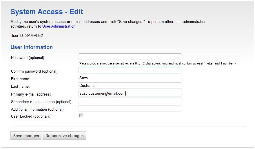 To access the System Access Edit page: On the User Administration page, click the System access link associated with the user. The System Access Edit Page is displayed.