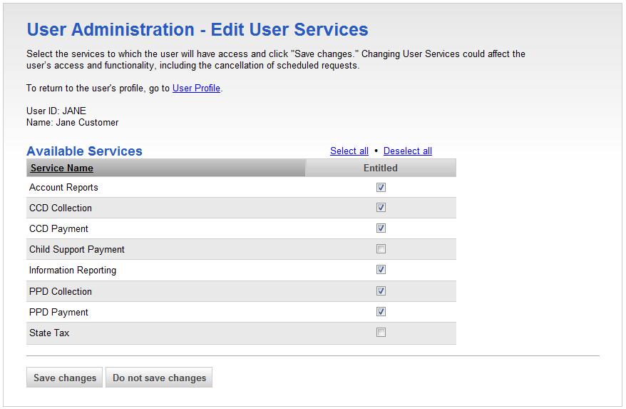 User Administration Edit User Services Page 3. Modify services by checking or unchecking each service.