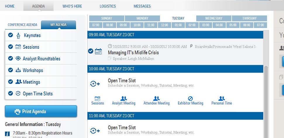 In the My Agenda view you will be able to see the time slots throughout the day for which you have no planned activity.