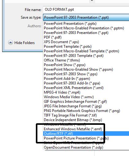 PowerPoint 2013 Intermediate Page 20 If you save the file as an Outline/RTF (Rich Text Format) format file, then these files are compatible with most