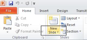 Click on the Home tab and within the Slides group click on the down arrow under the New Slide button.