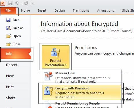 PowerPoint 2010 Advanced Page 192 if they need to make changes. Save your changes and close the presentation. Permissions Encrypting with a password Open a presentation called Encrypted.
