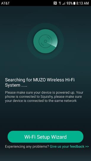 4. Connect the Speaker to Wi-Fi The Muzo Player app is required to connect the speaker to Wi-Fi.
