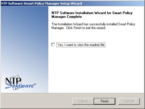 If you do not want to view the NTP Software Smart Policy Manager readme file, clear the Yes, I want