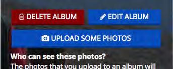 Photo Albums: Adding Photos To add photos to your photo album, you click Upload Some Photos in the right sidebar.